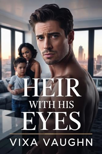 Heir With His Eyes (Secret Heirs Book 1)