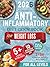 Anti-Inflammatory Diet Cookbook for Weight Loss: Hormonal Balance 21-Day Meal Plan with Healthy Effortless Recipes for all levels to Heal the Immune ... Reduce Chronic Pain and Optimize Gut Healts