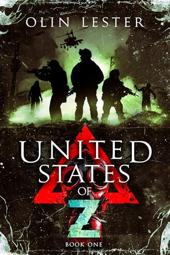 United States of Z - Book 1: A Post-Apocalyptic Thriller (Kindle Edition)