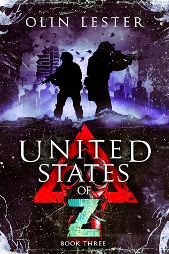 United States of Z - Book 3: A Post-Apocalyptic Thriller (Kindle Edition)