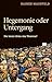 Hegemonie oder Untergang by Rainer Mausfeld