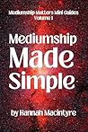 Mediumship Made S...