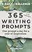 365 Writing Prompts: One pr...