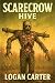 SCARECROW - Hive: A Cosmic ...