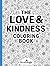 THE LOVE & KINDNESS COLORIN...