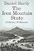 The Iron Mountain State: A ...