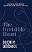 The Invisible Heart