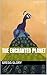 The Enchanted Planet