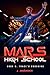 Mars High School - Book 0: ...