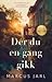 Der du en gang gikk