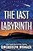 The Last Labyrinth