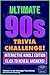 Ultimate 90s Trivia Challen...