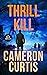 Thrill Kill by Cameron Curtis