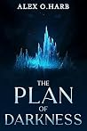 The Plan of Darkness (Skies of Azoria)