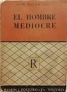 El hombre mediocre