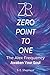 Zero Point to One: The Alex...
