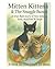 Mittens Kittens & The Snuggle Bunch by Nadine Walker
