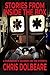 STORIES FROM INSIDE THE BOX by CHRIS DOLBEARE