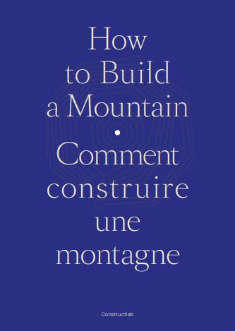 How to build a mountain - Comment construire une montagne (Paperback)