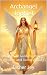 Archangel Jophiel: A Spirit...