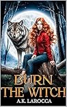 Burn the Witch