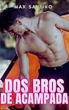 Dos bros de acamp...