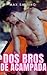 Dos bros de acampada: gay erótico en español (De hétero a gay nº 9) (Spanish Edition)
