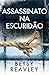 ASSASSINATO NA ESCURIDÃO (O...