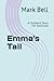 Emma's Tail: A Children's S...