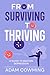 From Surviving to Thriving: A Guide to Beating Depression