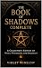 The Book of Shadows Complete by Violet Winslow