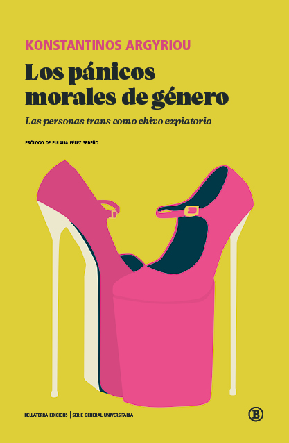 Los pánicos morales de género: Las personas trans como chivo expiatorio (Paperback)
