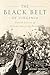 The Black Belt of Virginia by Jeffrey  Bennett