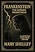 Frankenstein: The Modern Pr...