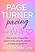 Page Turner Pacing by Ines Johnson