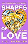 Shapes of Love by L.V. Peñalba