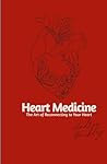 Heart Medicine: t...