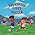 Everybody Loves Soccer: An ...