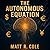 The Autonomous Equation