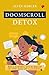 Doomscroll Detox by Alvin Mercer