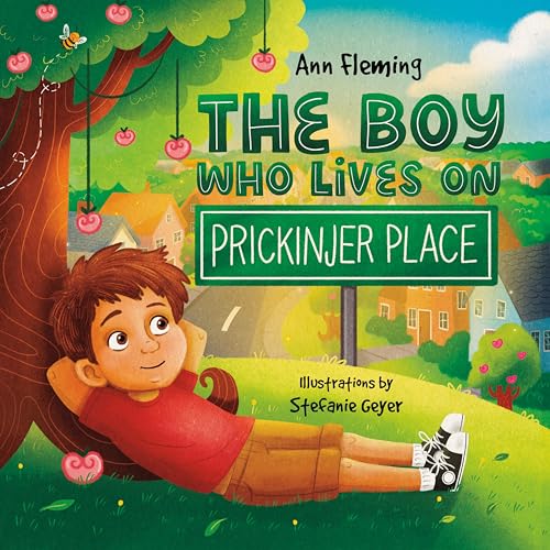 The Boy Who Lives on Prickinjer Place (Kindle Edition)