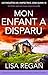 Mon enfant a disparu: Un th...