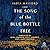 The Song of the Blue Bottle Tree