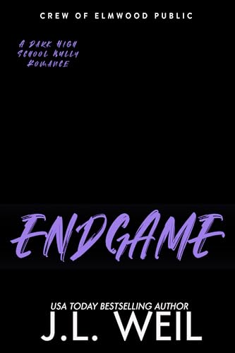 Endgame: A Dark High School Romance (Crew of Elmwood Public Book 3)
