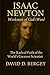 Isaac Newton: Workman of Go...