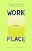 WORK Then PLACE: Navigating...