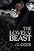 The Lovely Beast