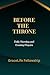 Before the Throne by Deborah J Mathias