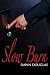 Slow Burn