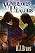 Warriors and Healers by H.J. Brues